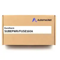 Eurotherm SUBEPWR/FUSE160A